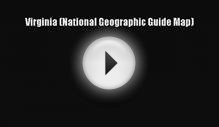 [Download PDF] Virginia (National Geographic Guide Map