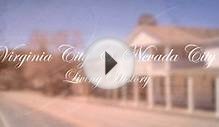 Living History: Virginia City and Nevada City
